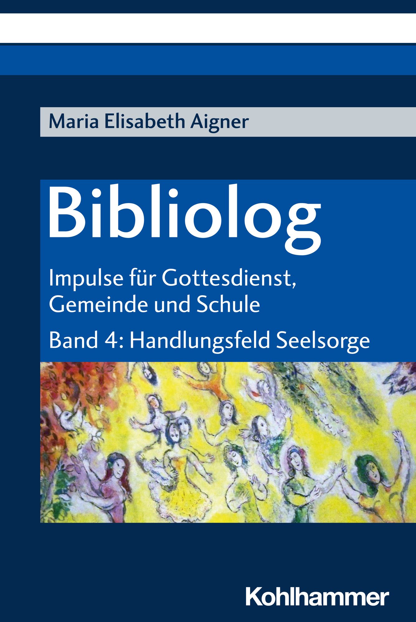 Bibliolog von Maria Elisabeth Aigner Buch 978 3 17 039662 3