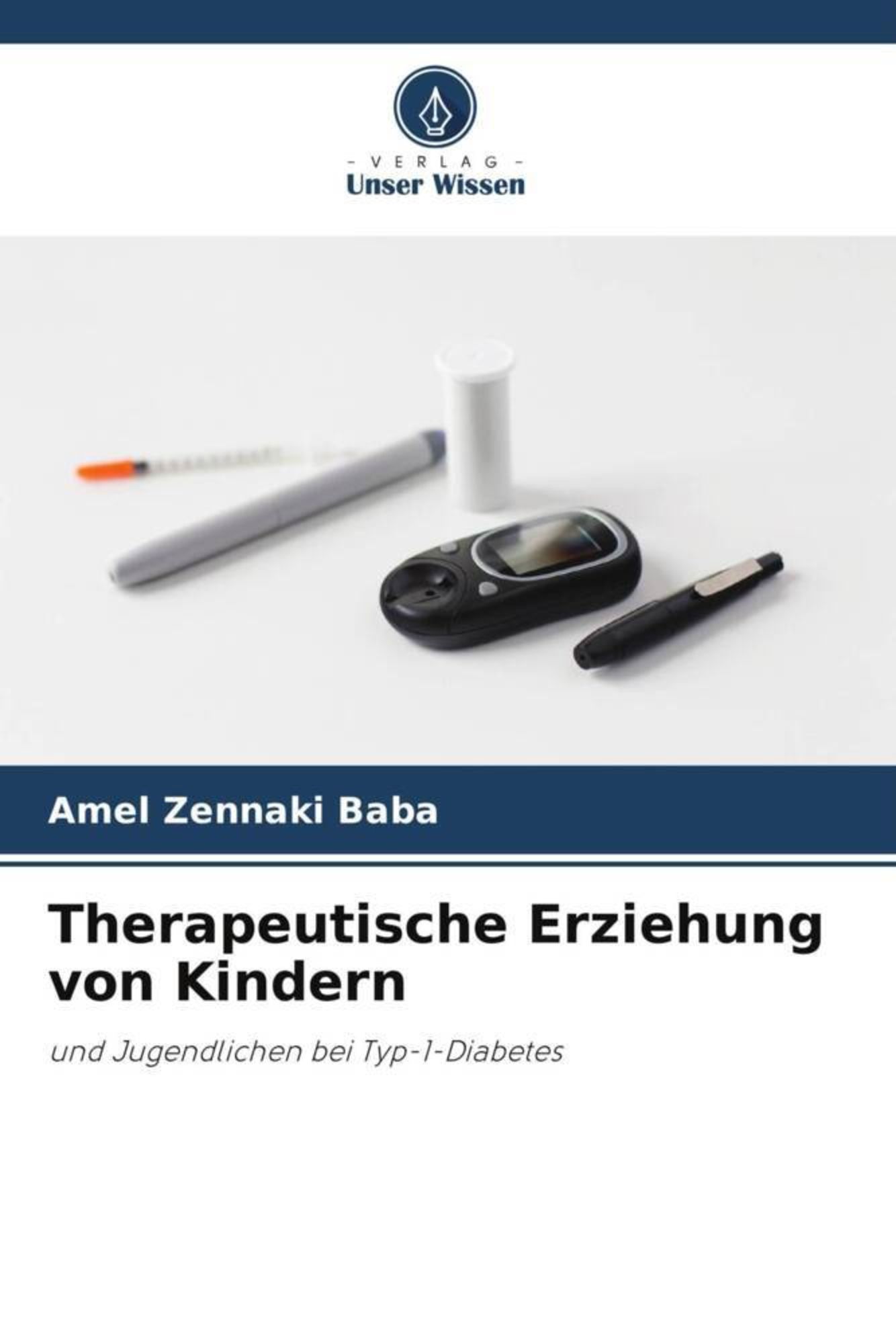 Therapeutische Erziehung von Kindern' von 'Amel Zennaki Baba ...