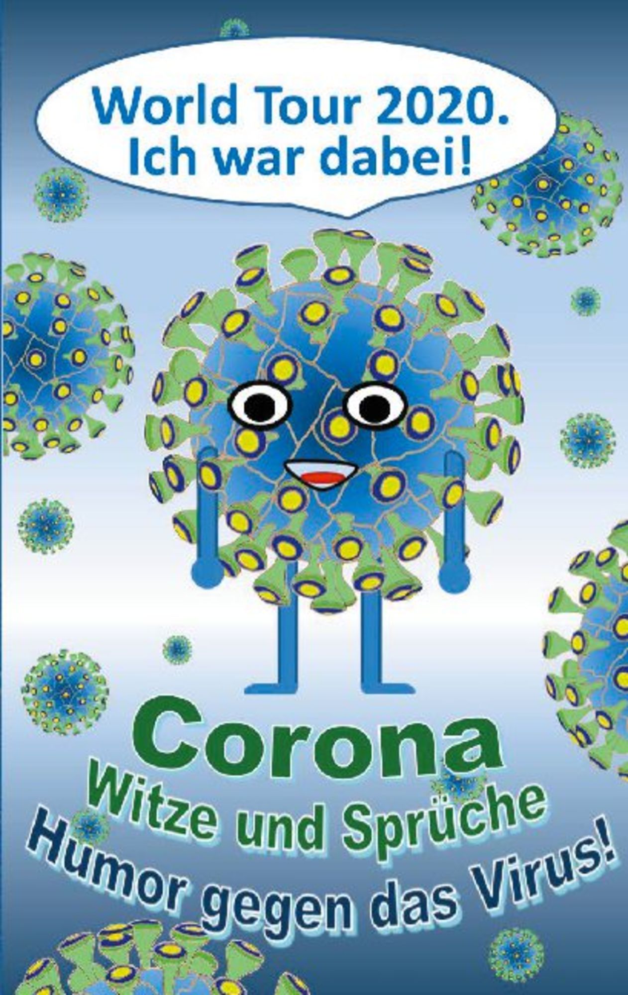 Corona Witze und Sprüche - Humor gegen das Virus!' von 'Theo Taane' - Buch  - '978-3-7526-7222-0