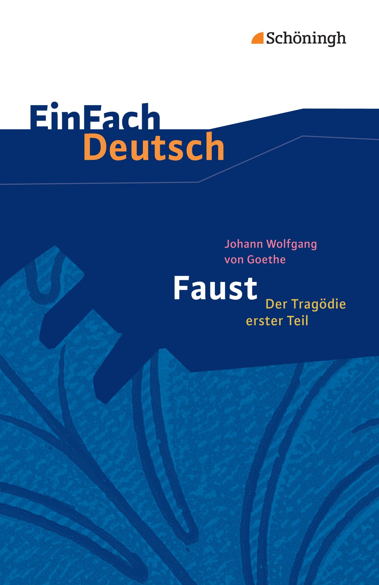 Faust Tragödie Erster Teil Studierzimmer Vers 1867 Faust - Der Tragödie erster Teil. EinFach Deutsch Textausgaben