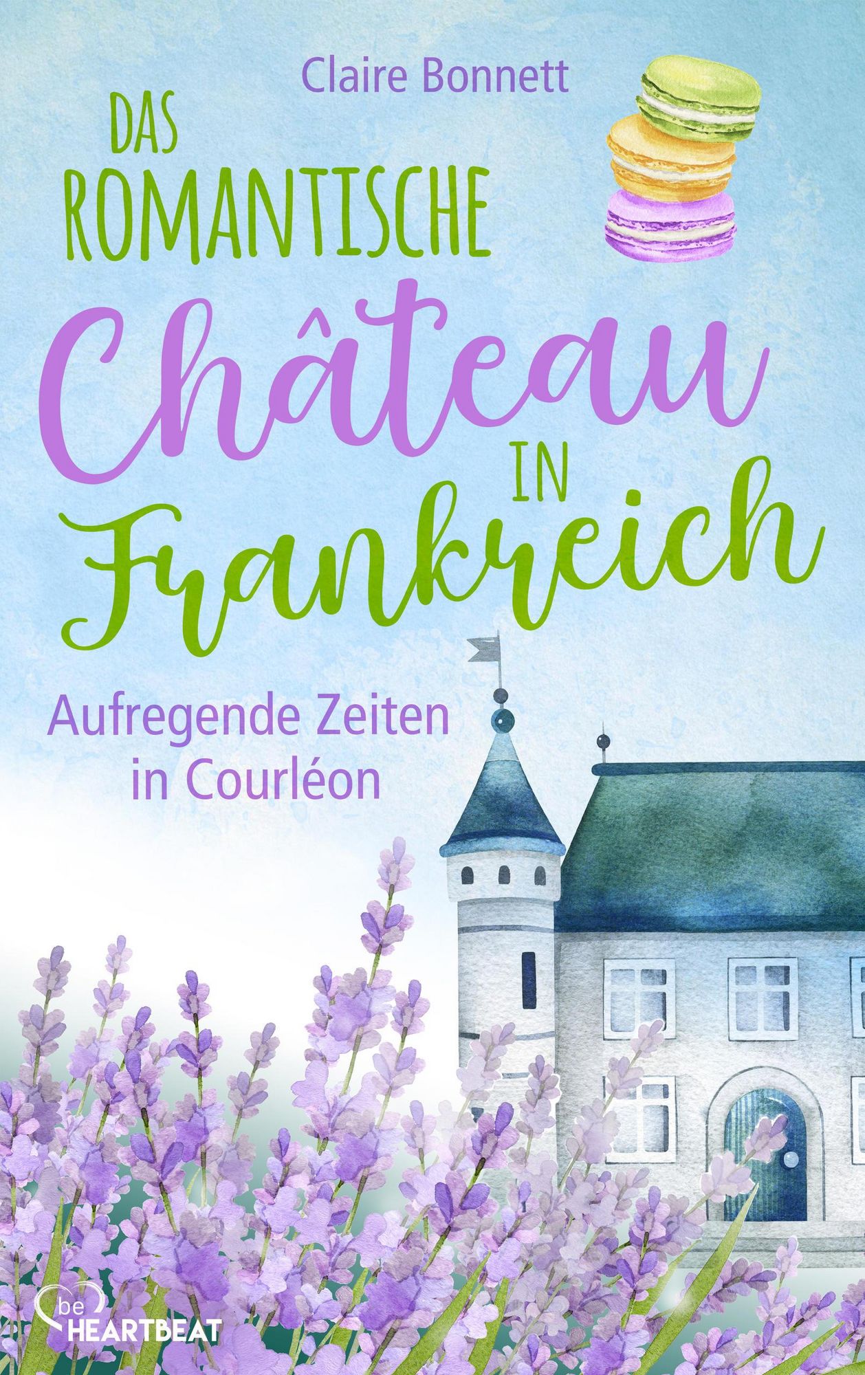 Das romantische Château in Frankreich - Aufregende Zeiten in