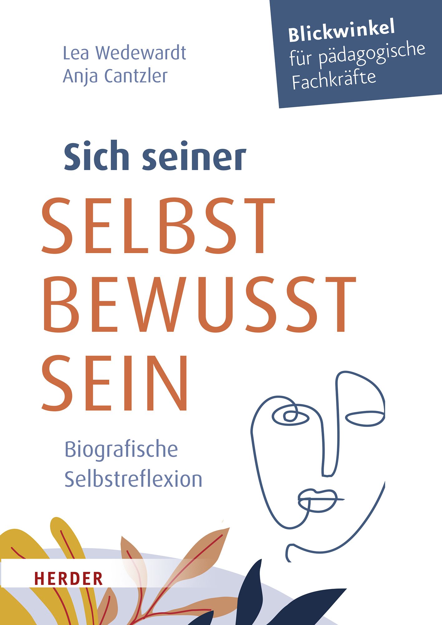 Sich seiner selbst bewusst sein von Lea Wedewardt - Buch -  978-3-451-39290-0