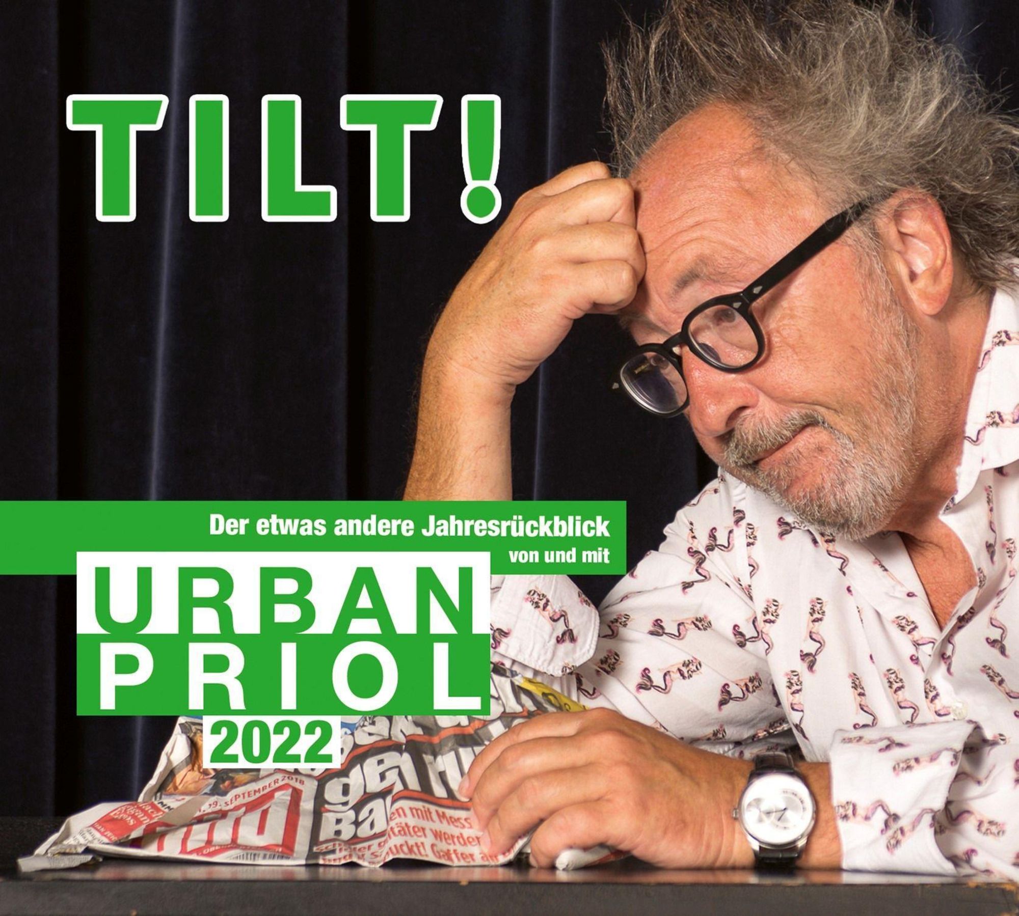 Urban Priol ´TILT! 2022 – Der etwas andere Jahresrückblick von und mit Urban Priol´ bestellen