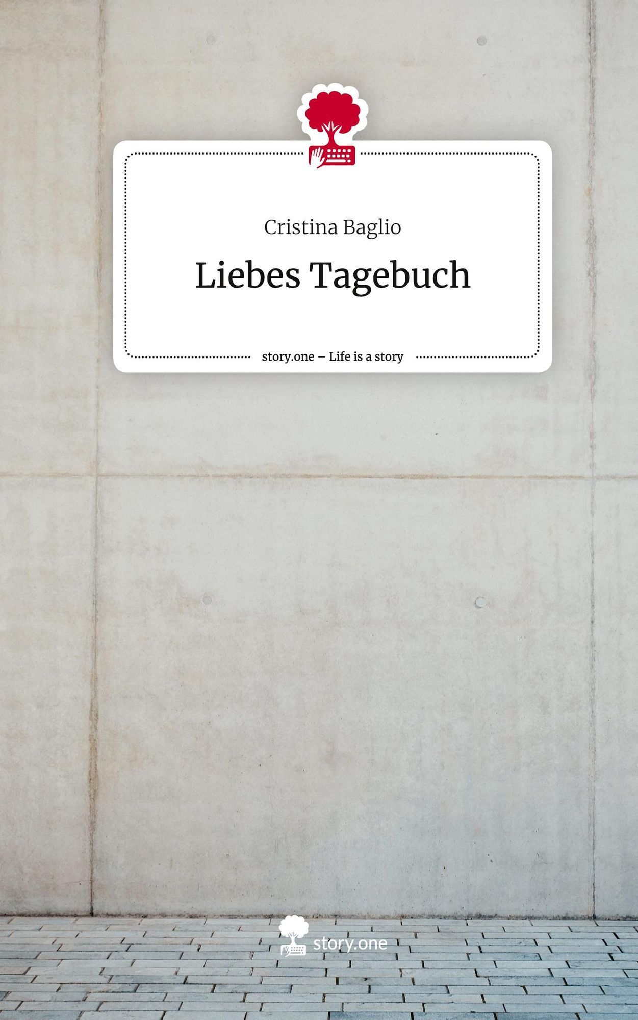 "Liebes Tagebuch. Life is a Story story.one" online kaufen