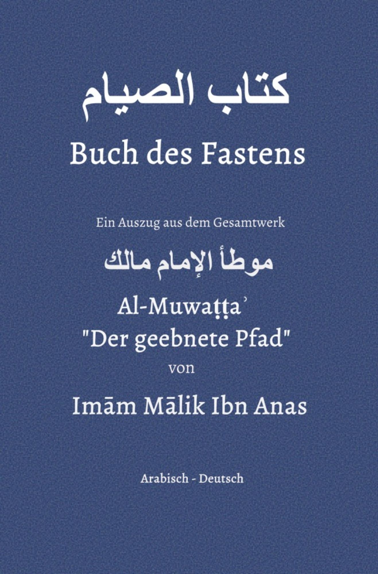 Muwatta Imām Mālik / Buch Des Fastens - Pädagogik Schulbuch - 978-3 ...