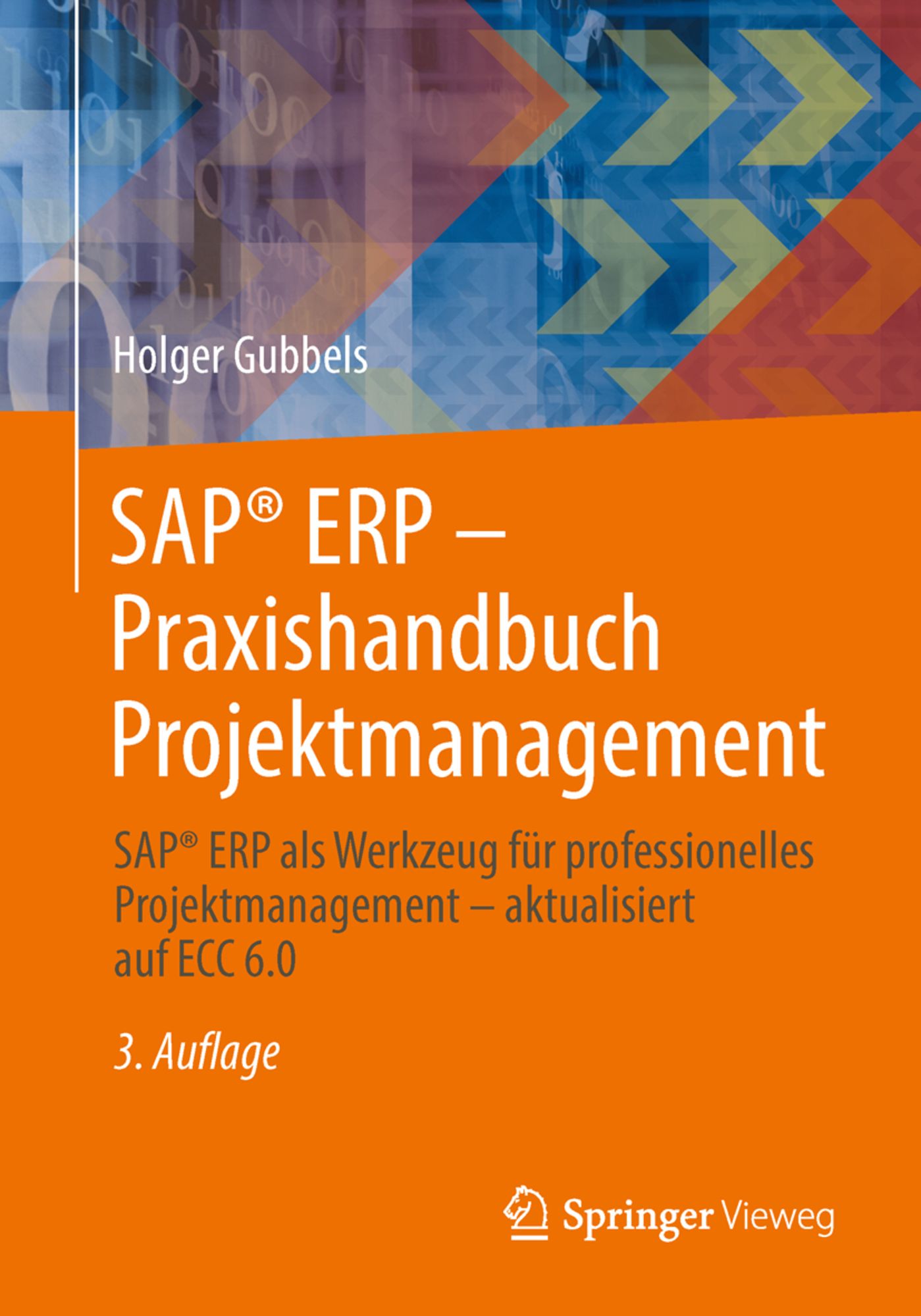 'SAP® ERP - Praxishandbuch Projektmanagement' Von 'Holger Gubbels ...