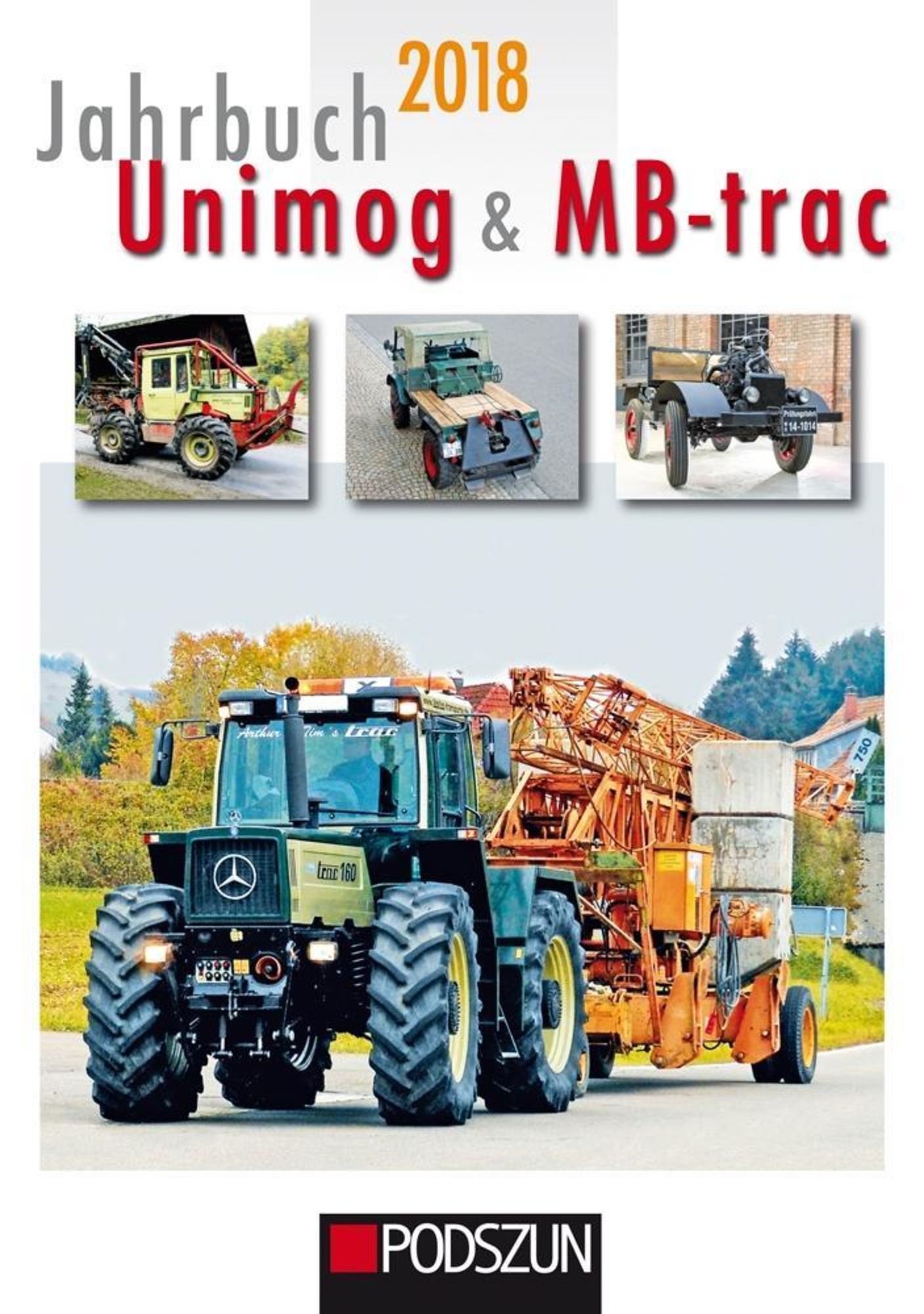 Jahrbuch Unimog/ MB-trac 2018' von '' - Buch - '978-3-86133-866-6'