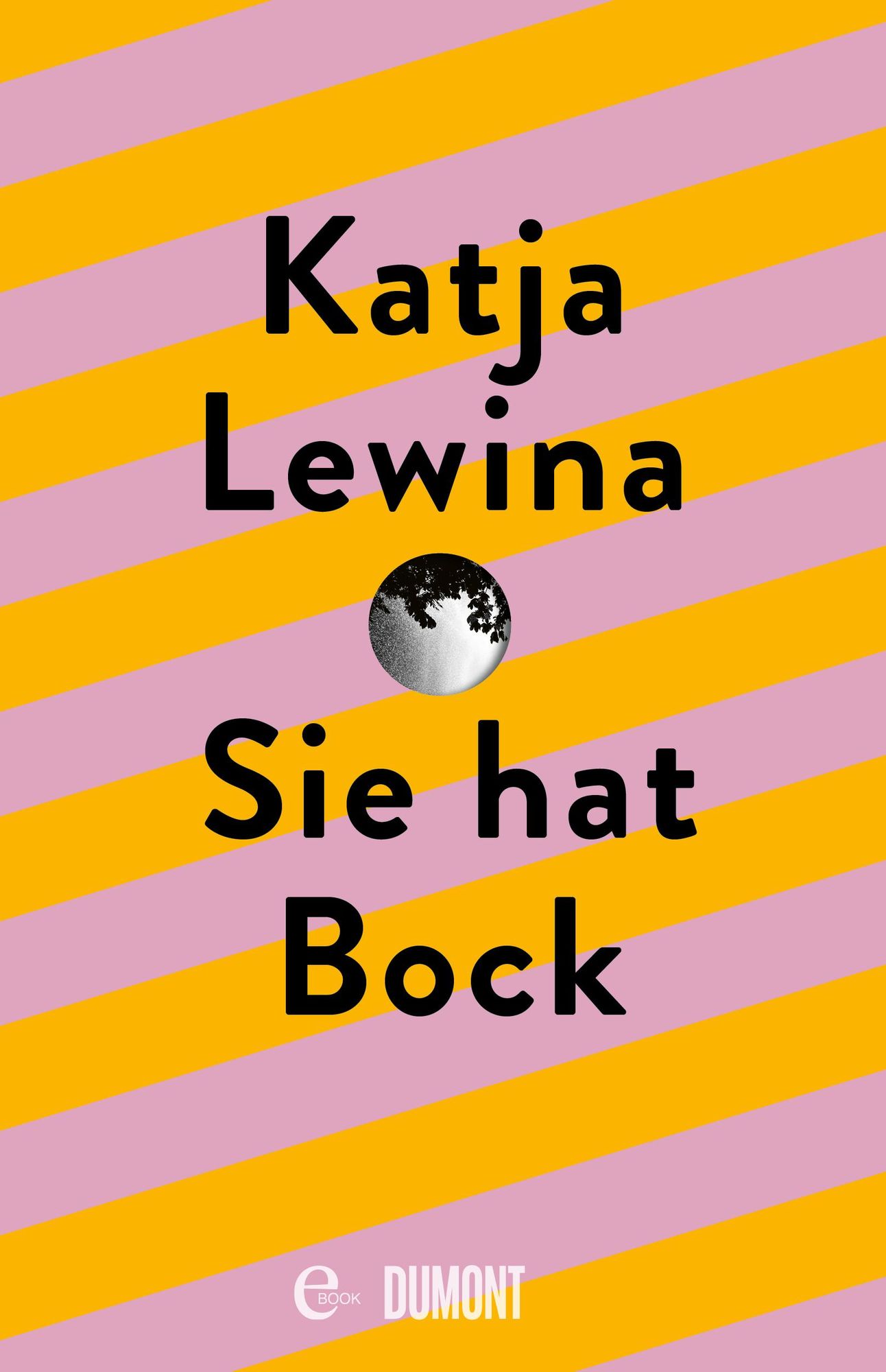Sie hat Bock von Katja Lewina - eBook | Thalia