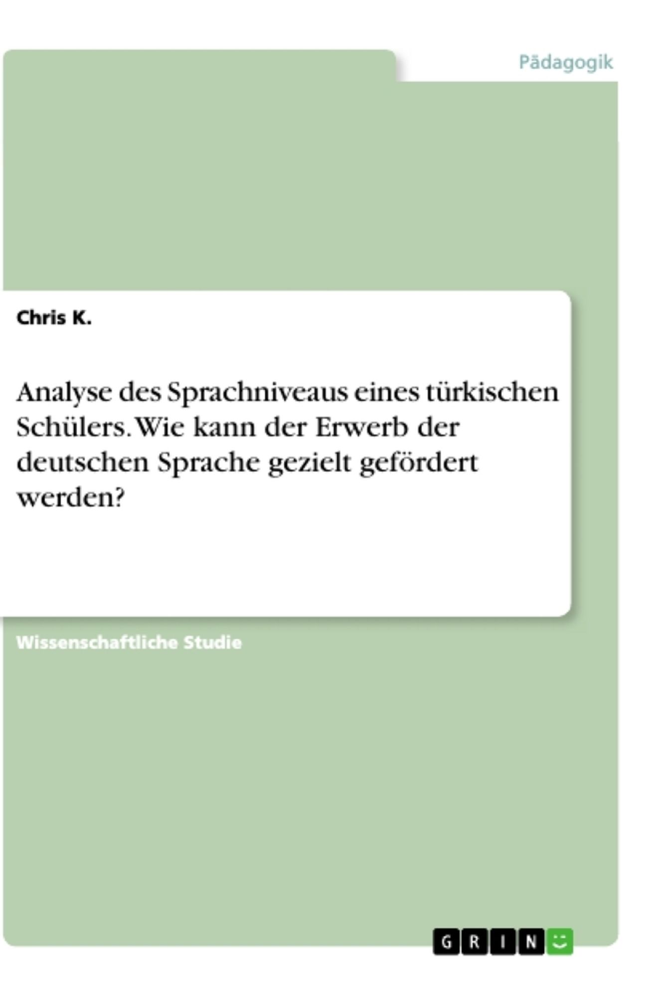 'Analyse Des Sprachniveaus Eines Türkischen Schülers. Wie Kann Der ...