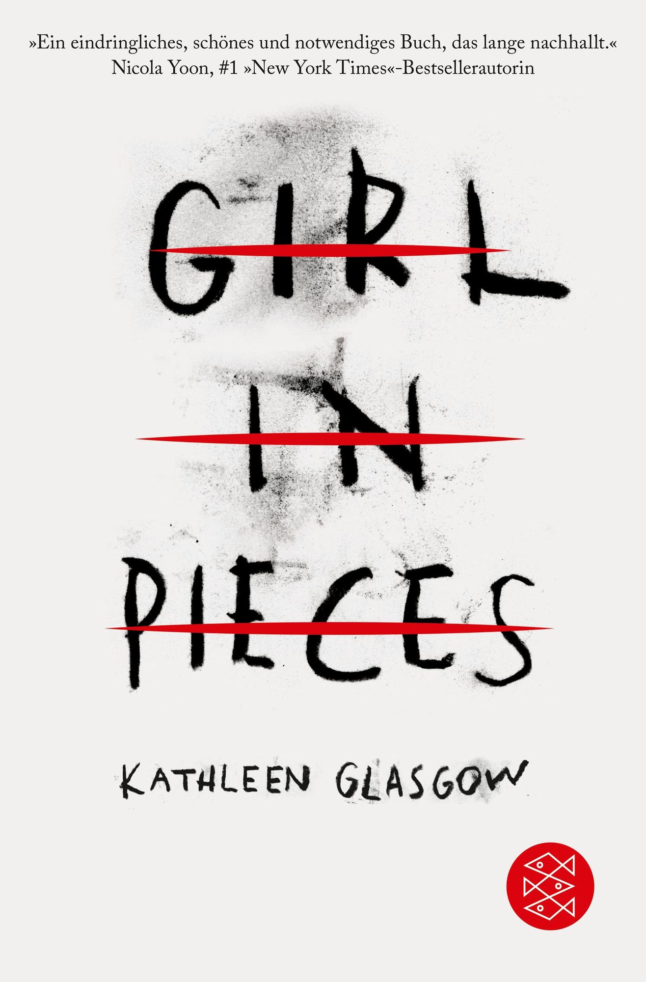 Girl in Pieces' von 'Kathleen Glasgow' Buch '978-3-7335-0416-8'