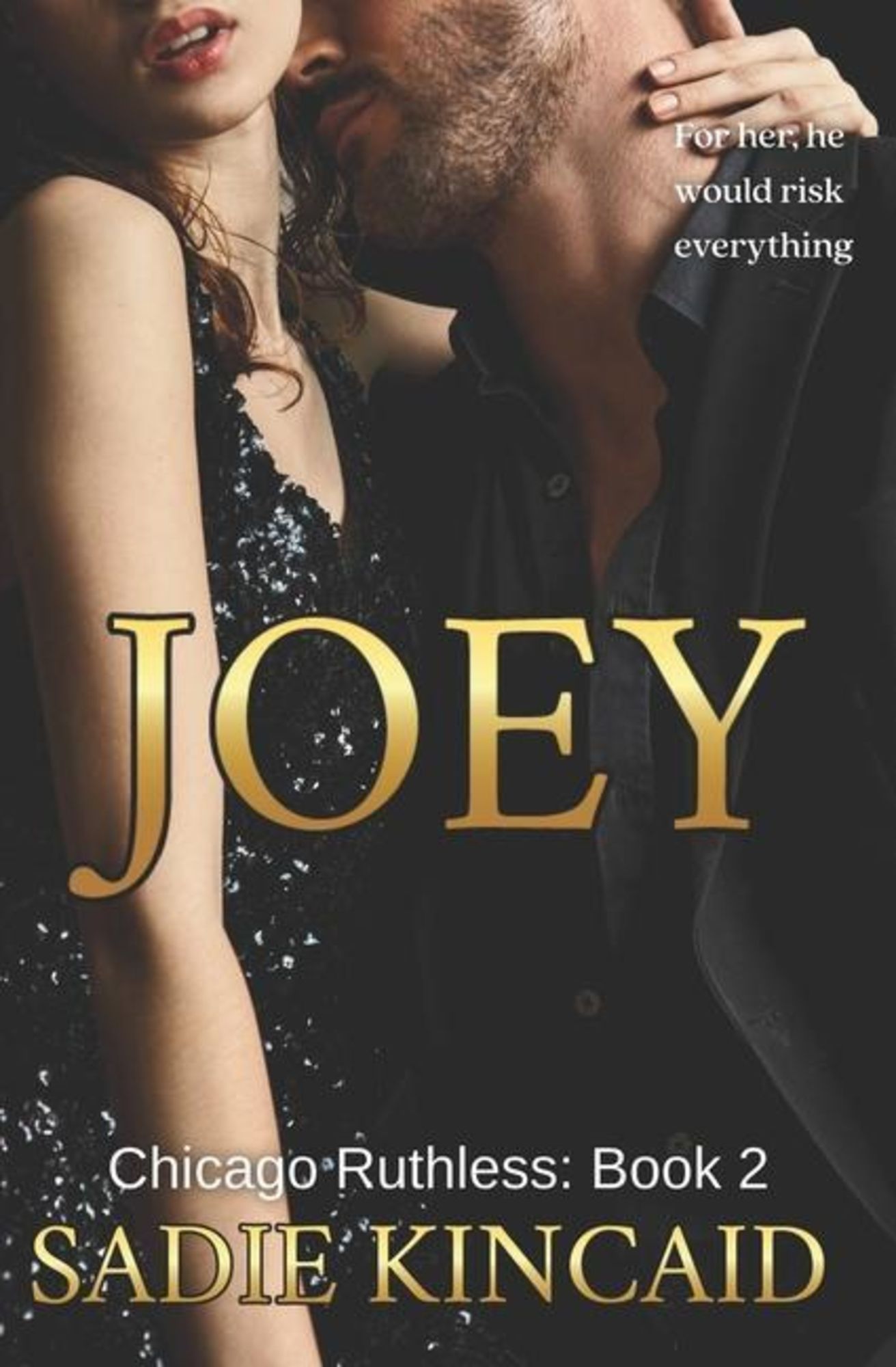 Joey: A brothers best friend, standalone dark mafia romance von 