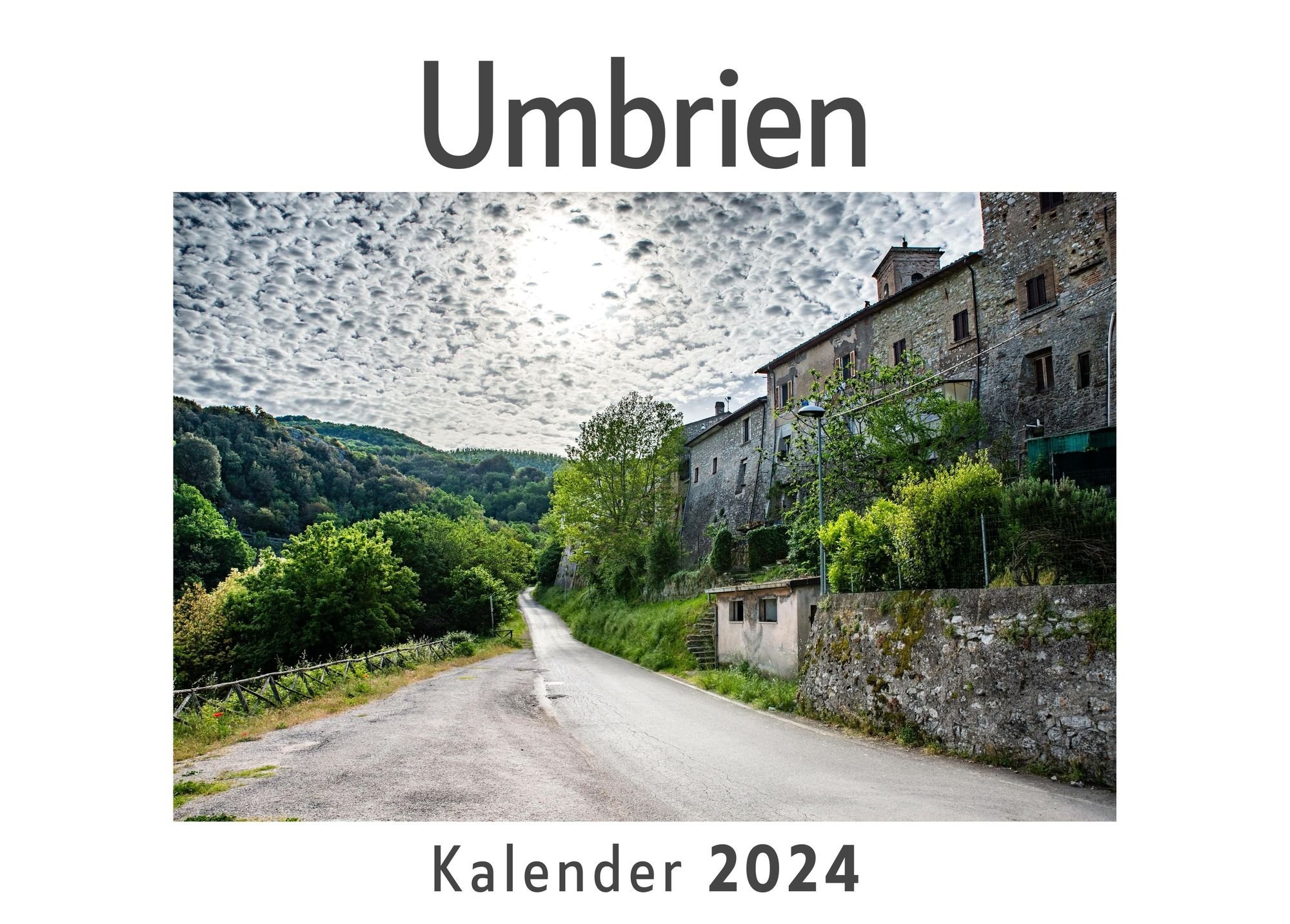 'Umbrien (Wandkalender 2024, Kalender DIN A4 Quer, Monatskalender Im ...