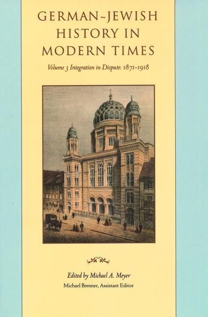 Produktbild: Meyer, M: German-Jewish History in Modern Times - Integratio