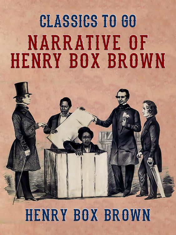 Produktbild: Narrative of Henry Box Brown