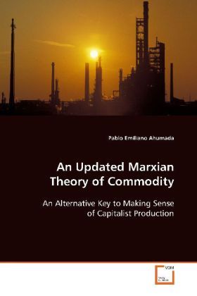 Produktbild: An Updated Marxian Theory of Commodity