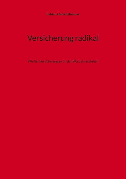Produktbild: Versicherung radikal