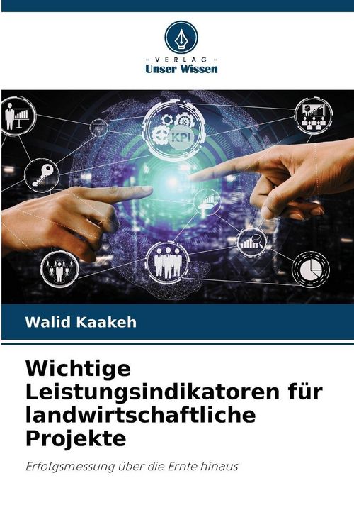 Produktbild: Wichtige Leistungsindikatoren f&uuml;r landwirtschaftliche Projekte
