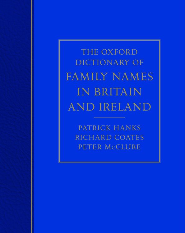 Produktbild: The Oxford Dictionary of Family Names in Britain and Ireland