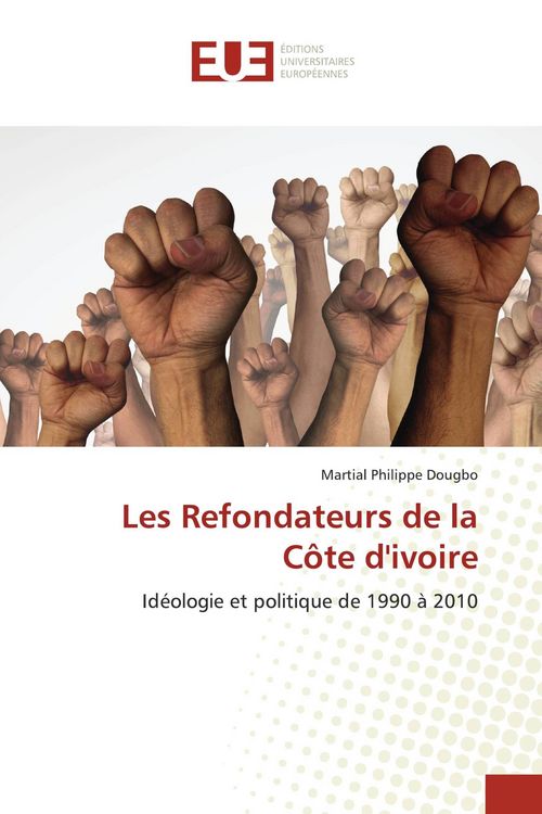 Produktbild: Les Refondateurs de la C&ocirc;te d'ivoire