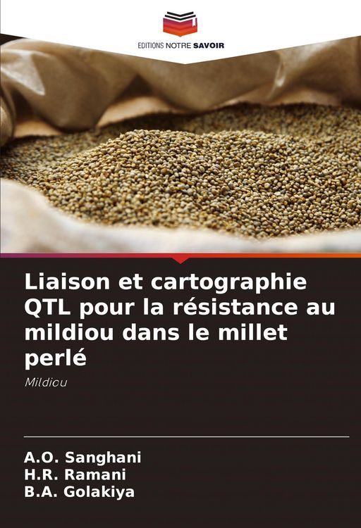 Produktbild: Liaison et cartographie QTL pour la r&eacute;sistance au mildiou dans le millet perl&eacute;