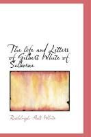 Produktbild: The Life and Letters of Gilbert White of Selborne