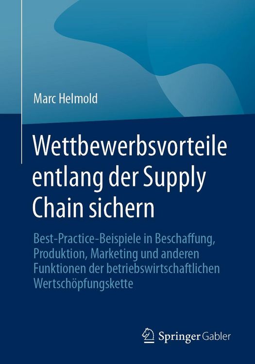 Produktbild: Wettbewerbsvorteile entlang der Supply Chain sichern