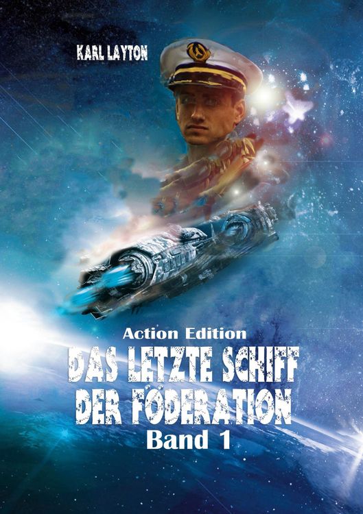 Produktbild: Das letzte Schiff der F&ouml;deration, Band 1