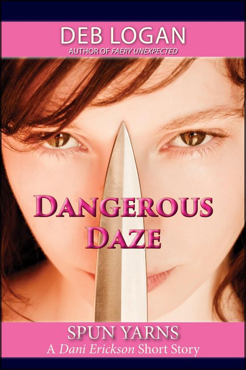 Produktbild: Dangerous Daze (Dani Erickson, #5)