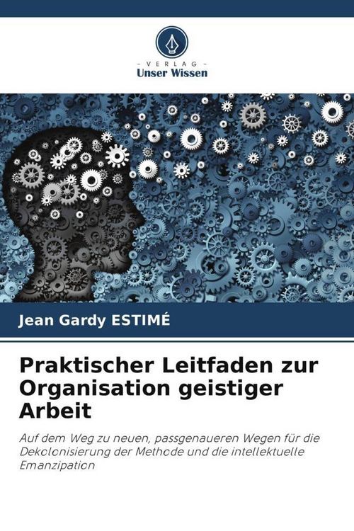 Produktbild: Praktischer Leitfaden zur Organisation geistiger Arbeit