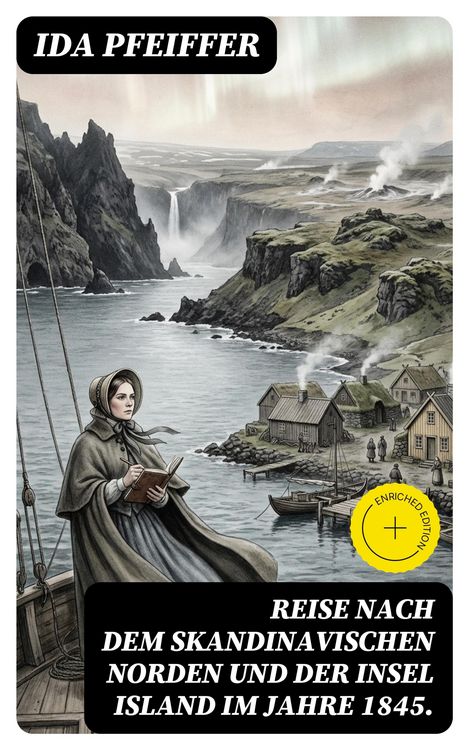 Produktbild: Reise nach dem skandinavischen Norden und der Insel Island im Jahre 1845.