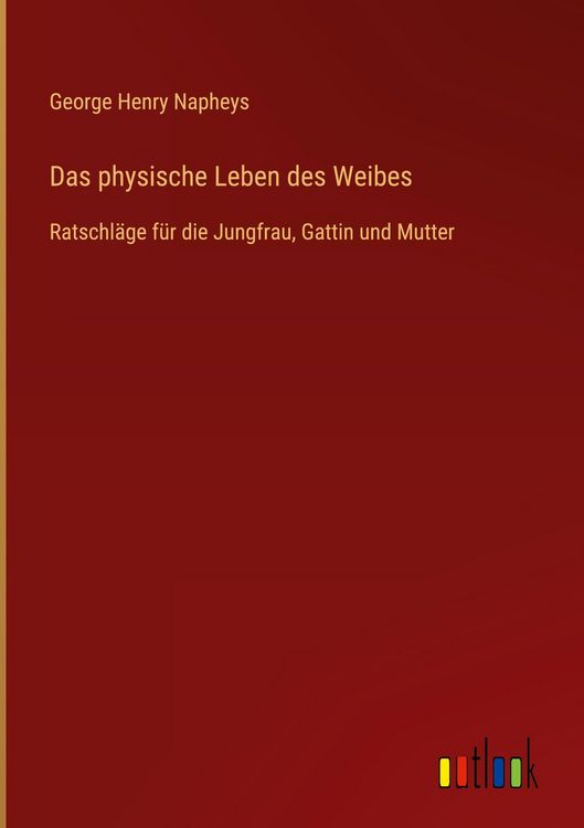 Produktbild: Das physische Leben des Weibes
