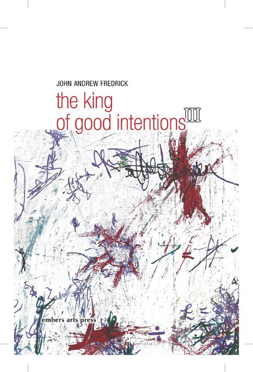 Produktbild: The King Of Good Intentions Part Three
