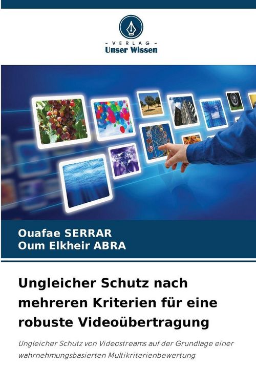 Produktbild: Ungleicher Schutz nach mehreren Kriterien f&uuml;r eine robuste Video&uuml;bertragung