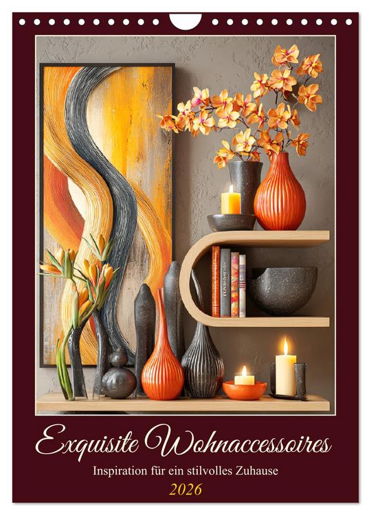 Produktbild: Exquisite Wohnaccessoires. Inspiration f&uuml;r ein stilvolles Zuhause (Wandkalender 2026 DIN A4 hoch), CALVENDO Monatskalender