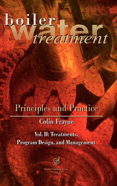 Produktbild: Boiler Water Treatment, Principles and Practice, Vol. II