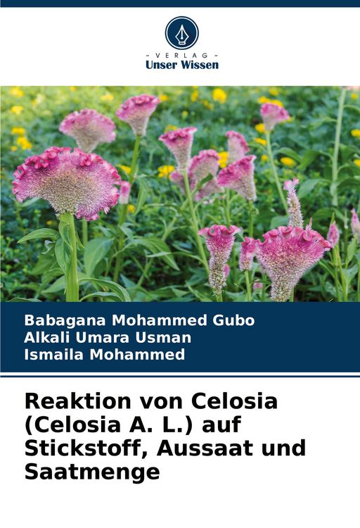 Produktbild: Reaktion von Celosia (Celosia A. L.) auf Stickstoff, Aussaat und Saatmenge