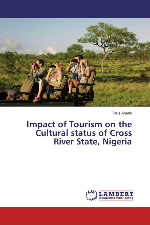 Produktbild: Impact of Tourism on the Cultural status of Cross River State, Nigeria