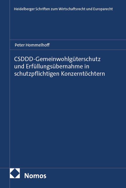 Produktbild: CSDDD-Gemeinwohlg&uuml;terschutz und Erf&uuml;llungs&uuml;bernahme in schutzpflichtigen Konzernt&ouml;chtern