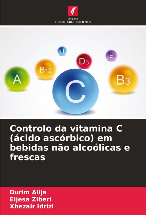 Produktbild: Controlo da vitamina C (&aacute;cido asc&oacute;rbico) em bebidas n&atilde;o alco&oacute;licas e frescas