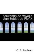Produktbild: Souvenirs de Voyage D'Un Soldat de Pie IX