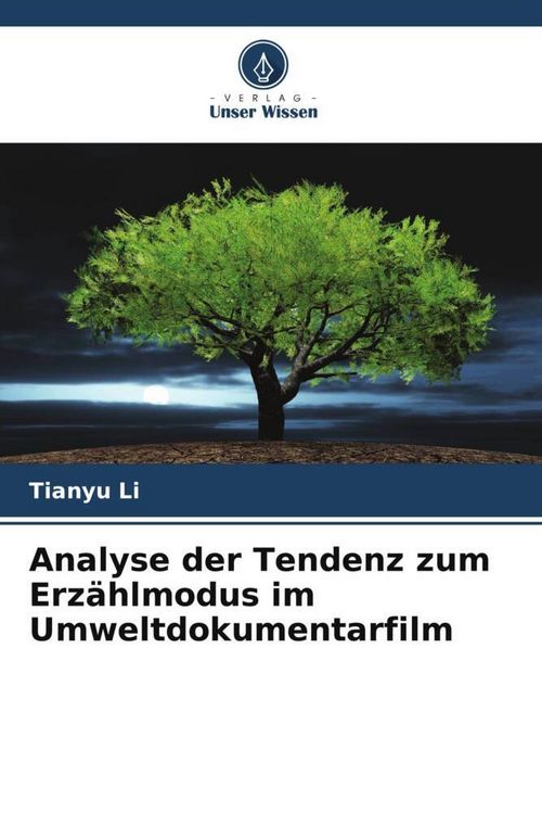 Produktbild: Analyse der Tendenz zum Erz&auml;hlmodus im Umweltdokumentarfilm