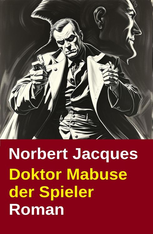 Produktbild: Doktor Mabuse der Spieler: Roman
