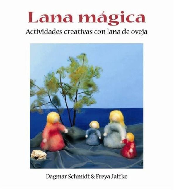 Produktbild: La lana m&aacute;gica : actividades creativas con lana de oveja