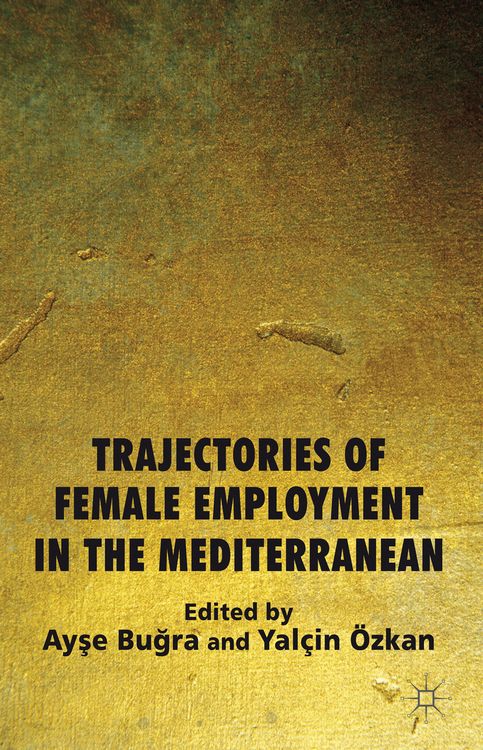Produktbild: Trajectories of Female Employment in the Mediterranean