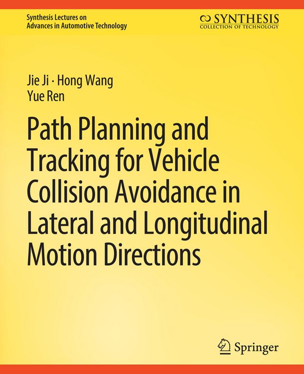 Produktbild: Path Planning and Tracking for Vehicle Collision Avoidance in Lateral and Longitudinal Motion Directions