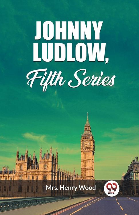 Produktbild: Johnny Ludlow, Fifth Series