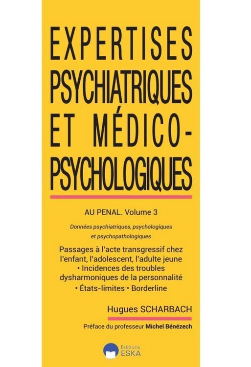 Produktbild: Expertises Psychiatriques et Medico Psychologiques au Penal Tome 3: