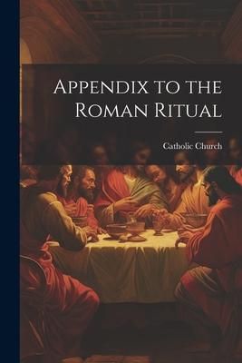 Produktbild: Appendix to the Roman Ritual