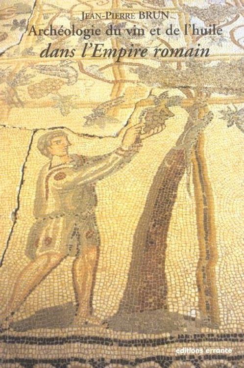 Produktbild: Archeologie du Vin et de l'Huile Dans l'Empire Romain