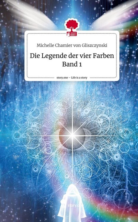 Produktbild: Die Legende der vier Farben Band 1. Life is a Story - story.one